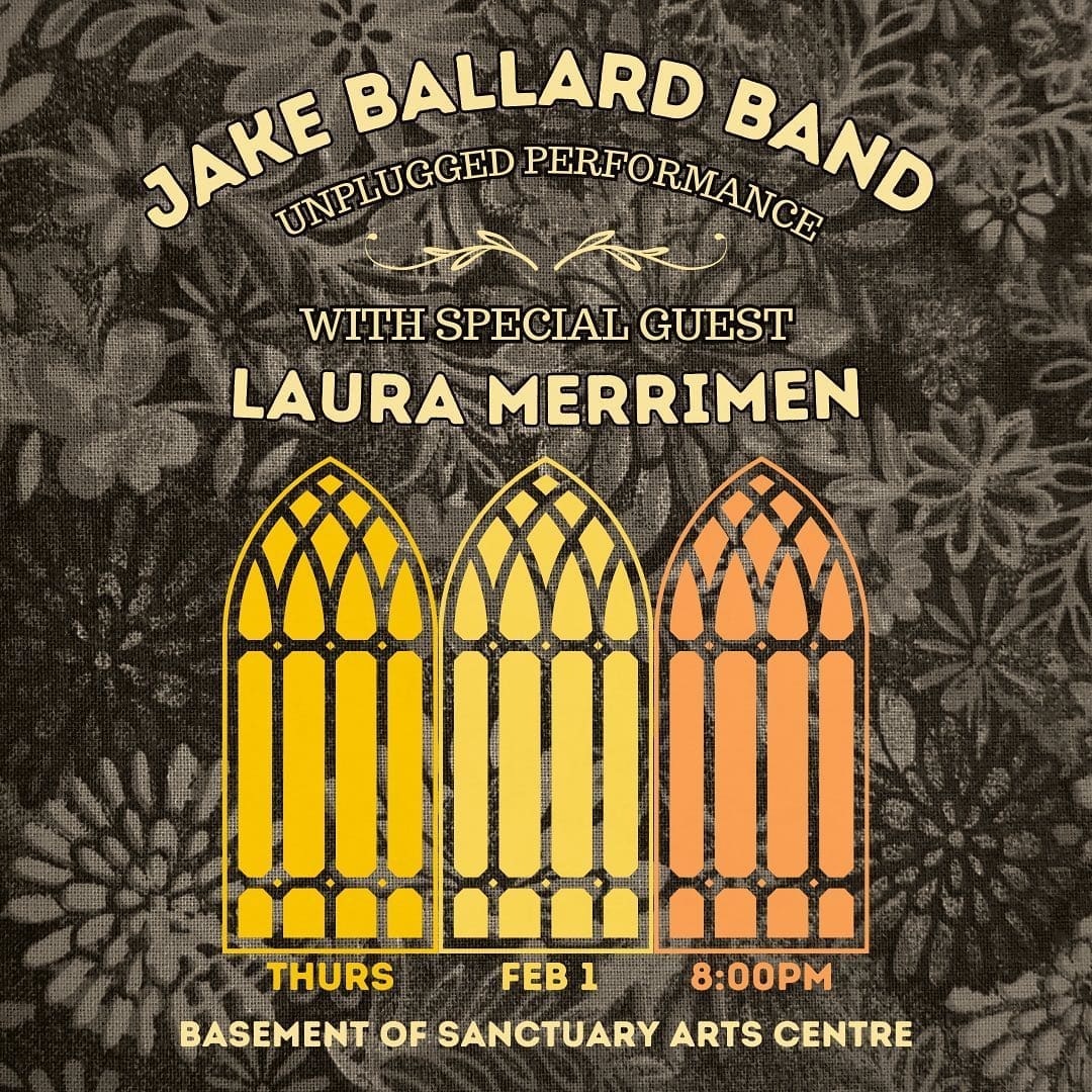 Live at the Sanctuary: Jake Ballard Band with Special Guest Laura Merrimen