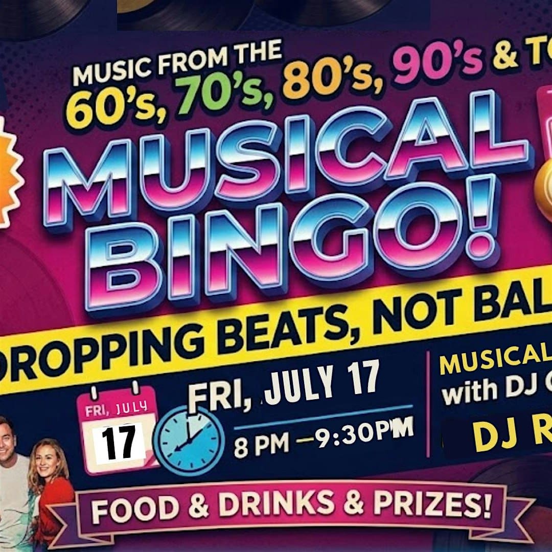 Musical Bingo and an 80’s & 90’s DJ Dance Party !