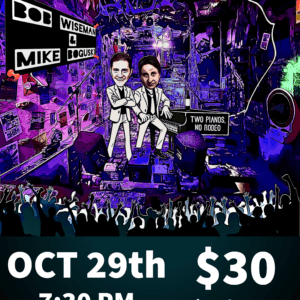 Two Pianos No Rodeo - 10/29/26